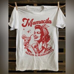 White T-Shirt with Red 'Mamacita Needs a Margarita' Print